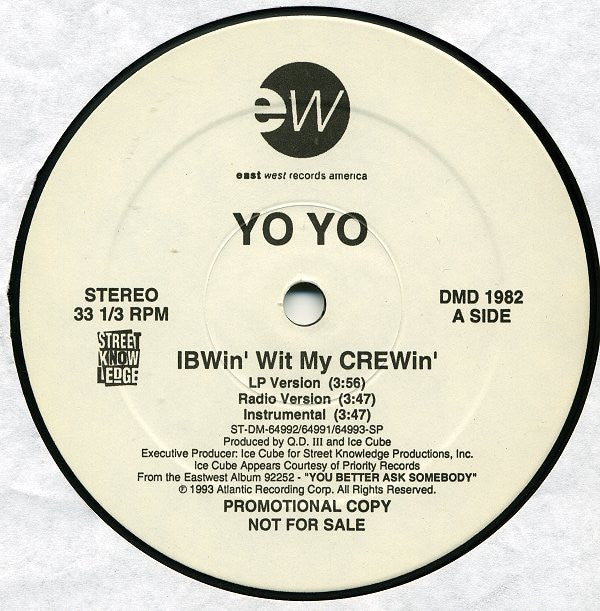 Yo-Yo : IBWin' With My CREWin' / The Bonnie And Clyde Theme (12", Promo)