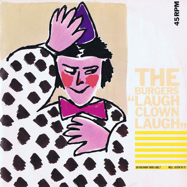 The Burgers : Laugh Clown Laugh (12")
