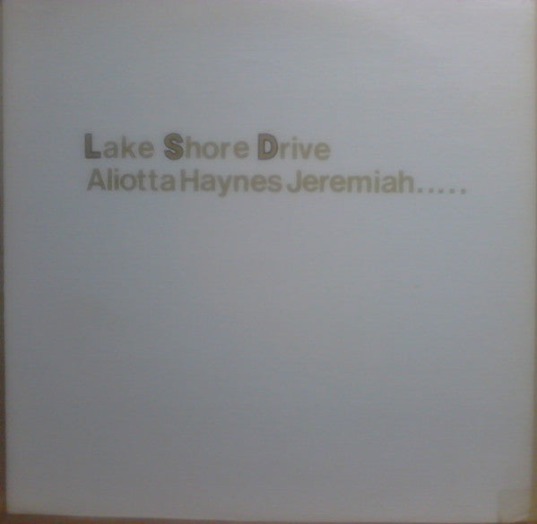 Aliotta Haynes Jeremiah : Lake Shore Drive (LP, Album)