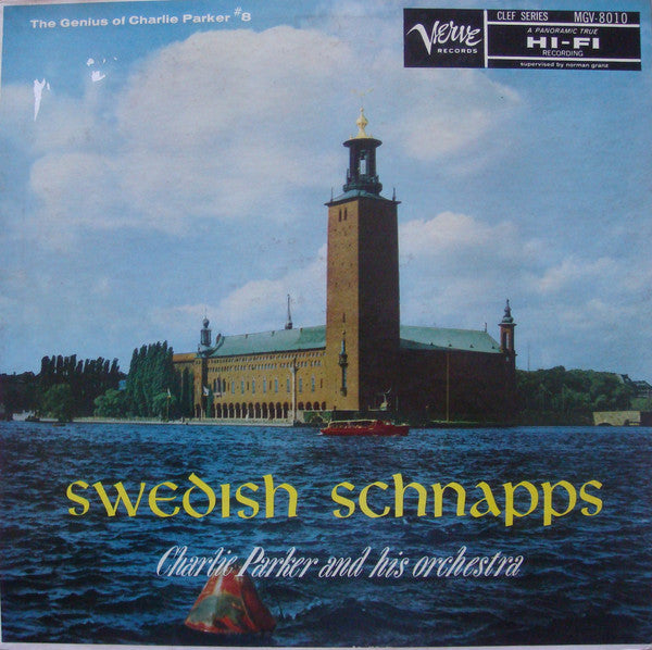 Charlie Parker And His Orchestra : Swedish Schnapps (LP, Album, Mono, Yel)