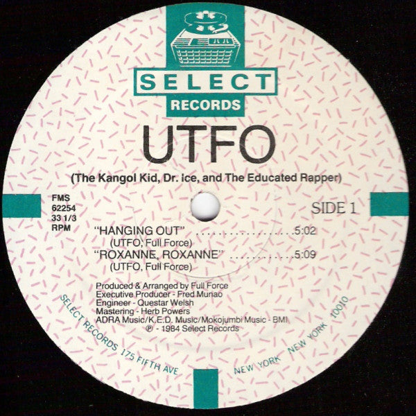 U.T.F.O.* : Hanging Out / Roxanne, Roxanne (12")