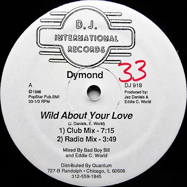 Dymond : Wild About Your Love (12")