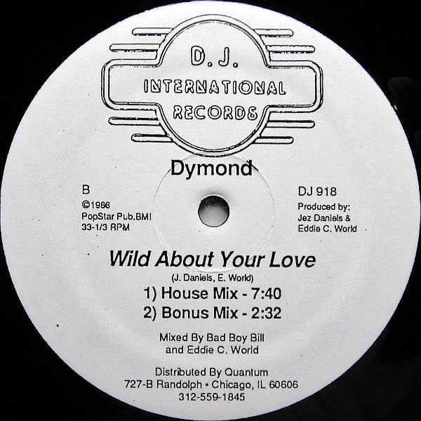 Dymond : Wild About Your Love (12")