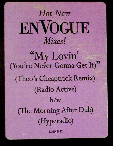 En Vogue : My Lovin' (You're Never Gonna Get It) (Hot New Mixes!) (12", Promo)