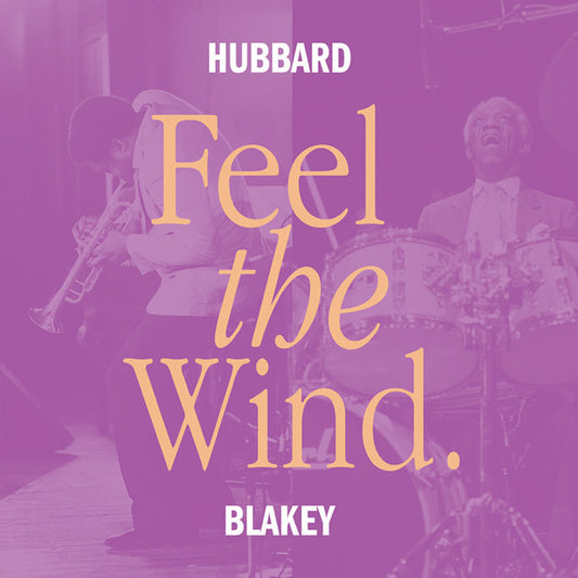 Freddie Hubbard, Art Blakey : Feel The Wind (LP, Album, Ltd, RE)
