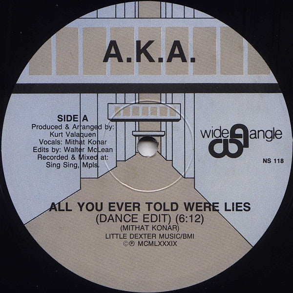 A.K.A. (2) : All You Ever Told Were Lies (12")