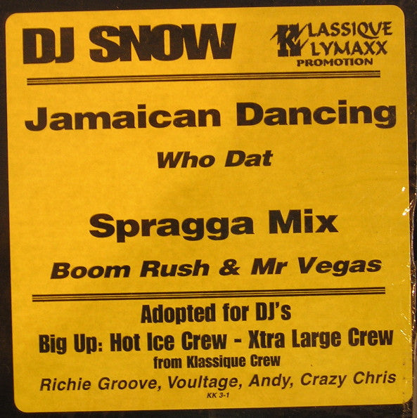 D.J. Snow : Jamaican Dancing (12")