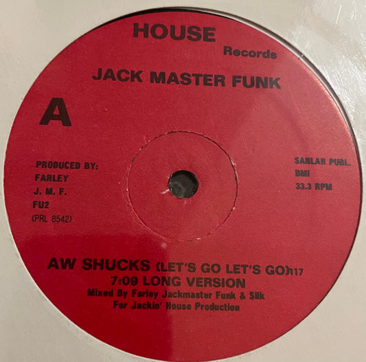 Jack Master Funk* : Aw Shucks (Let's Go Let's Go) (12", Red)