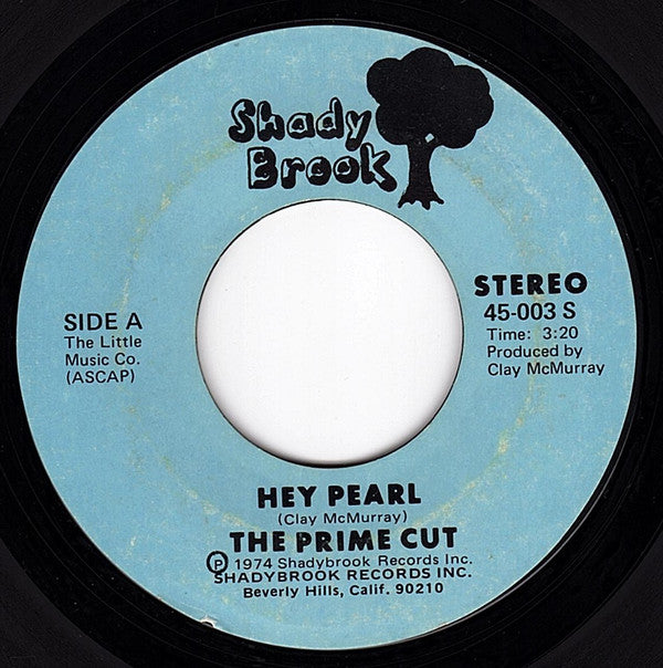 Prime Cut : Hey Pearl / Message To The Ghetto (7", Single, Styrene)
