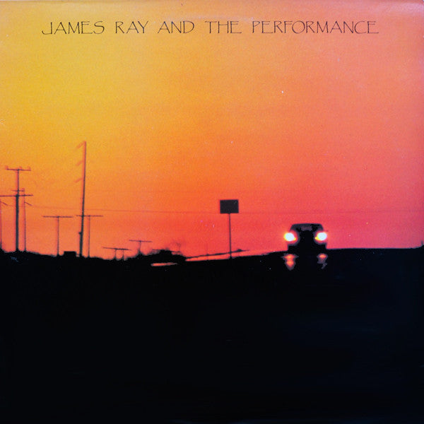 James Ray And The Performance : Mexico Sundown Blues (12")
