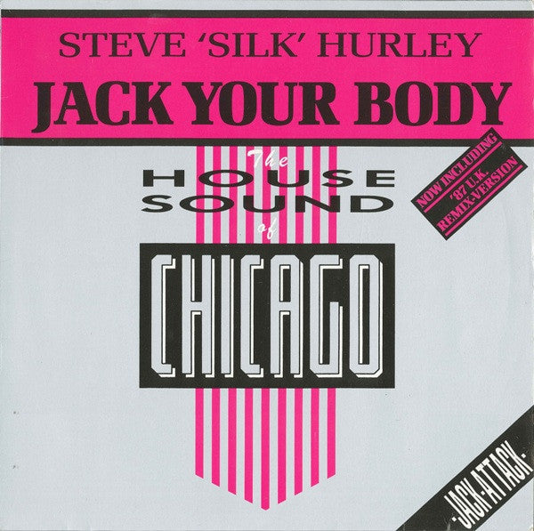 Steve "Silk" Hurley : Jack Your Body (12")