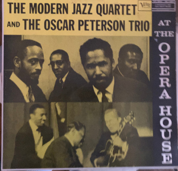 The Modern Jazz Quartet And The Oscar Peterson Trio : At The Opera House (LP, Album, Mono)