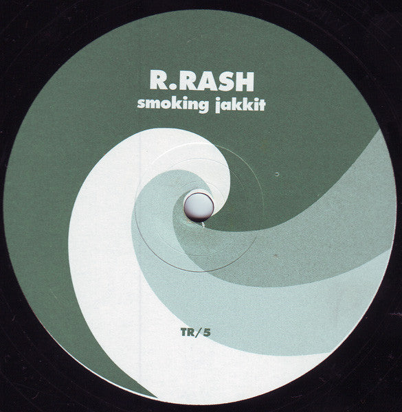 R.Rash* : Smoking Jakkit (12")