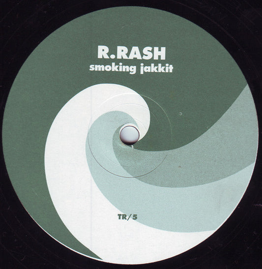 R.Rash* : Smoking Jakkit (12")