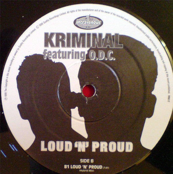 Kriminal Featuring O.D.C. (2) : Loud 'N' Proud (12")