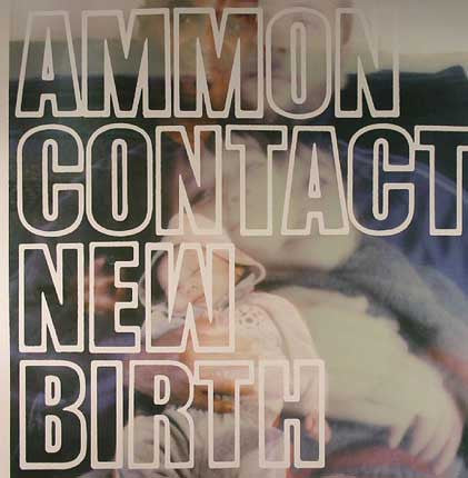 AmmonContact : New Birth (2x12", Album)