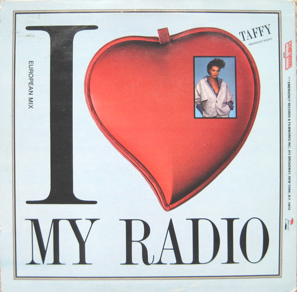 Taffy : I Love My Radio (12")