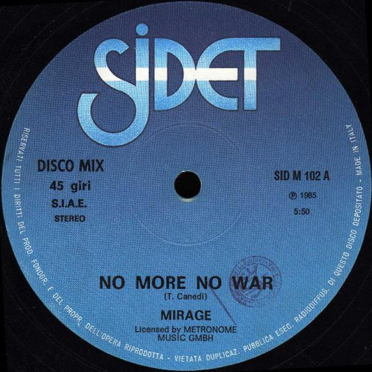 Mirage (7) : No More No War (12")