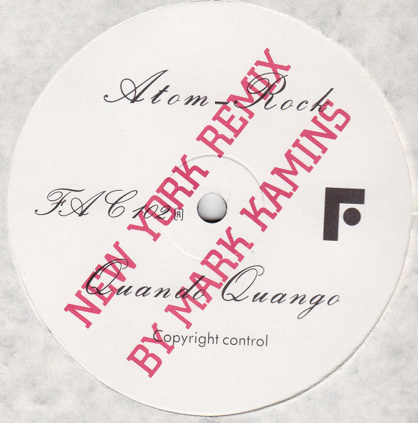 Quando Quango : Atom Rock (New York Remix) (12", Single)