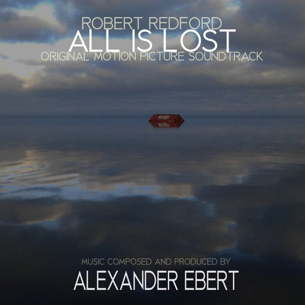 Alexander Ebert* : All Is Lost (Original Motion Picture Soundtrack) (LP)