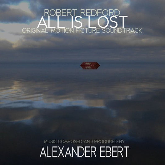 Alexander Ebert* : All Is Lost (Original Motion Picture Soundtrack) (LP)