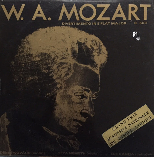 Wolfgang Amadeus Mozart - Dénes Kovács, Géza Németh, Ede Banda : Divertimento In E Flat Major K. 563  (LP)