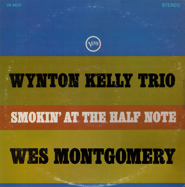 Wynton Kelly Trio / Wes Montgomery : Smokin' At The Half Note (LP, Album, Gat)
