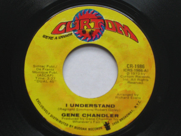 Gene Chandler : I Understand (7", Styrene, Mon)