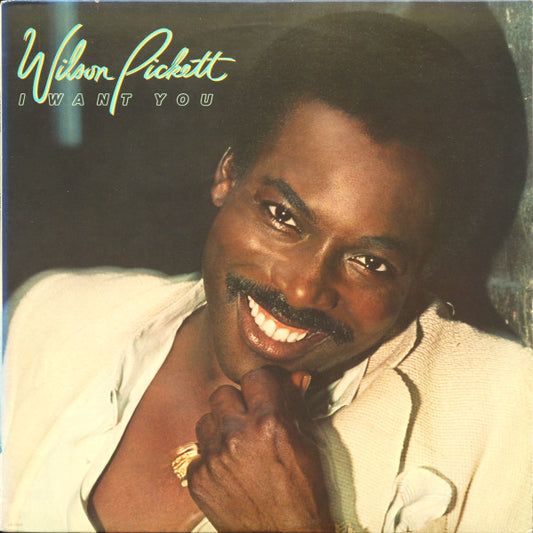 Wilson Pickett : I Want You (LP, Album, Los)