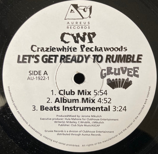 CWP : Let's Get Ready To Rumble (12")